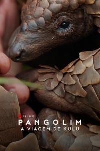 Pangolin: Kulu'nun Yolculuğu